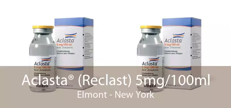 Aclasta® (Reclast) 5mg/100ml Elmont - New York