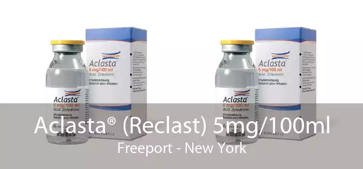 Aclasta® (Reclast) 5mg/100ml Freeport - New York