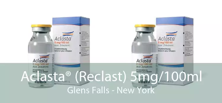 Aclasta® (Reclast) 5mg/100ml Glens Falls - New York