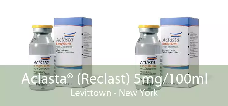 Aclasta® (Reclast) 5mg/100ml Levittown - New York