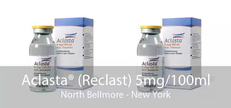 Aclasta® (Reclast) 5mg/100ml North Bellmore - New York