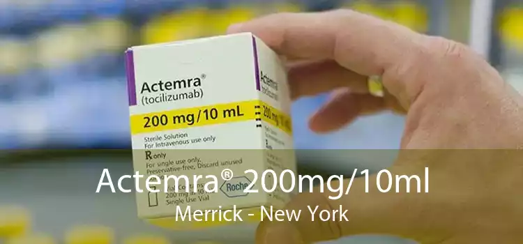 Actemra® 200mg/10ml Merrick - New York