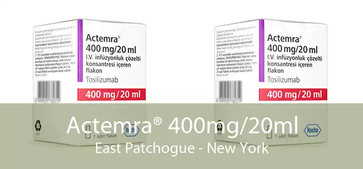 Actemra® 400mg/20ml East Patchogue - New York