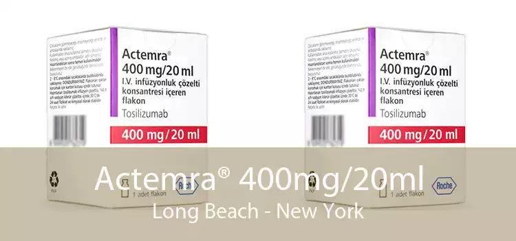 Actemra® 400mg/20ml Long Beach - New York