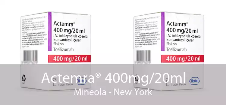 Actemra® 400mg/20ml Mineola - New York