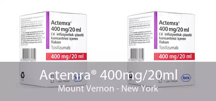 Actemra® 400mg/20ml Mount Vernon - New York