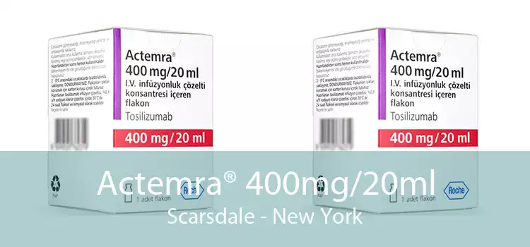 Actemra® 400mg/20ml Scarsdale - New York