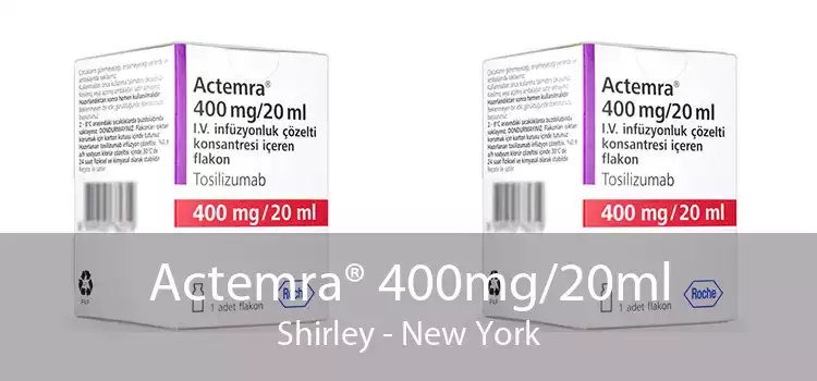 Actemra® 400mg/20ml Shirley - New York