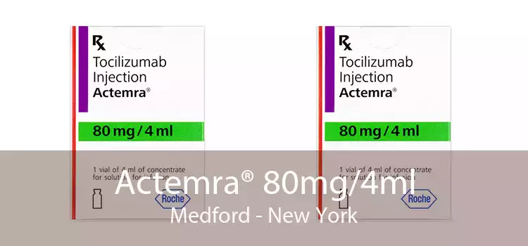 Actemra® 80mg/4ml Medford - New York