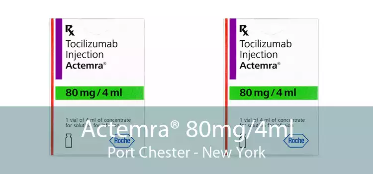 Actemra® 80mg/4ml Port Chester - New York