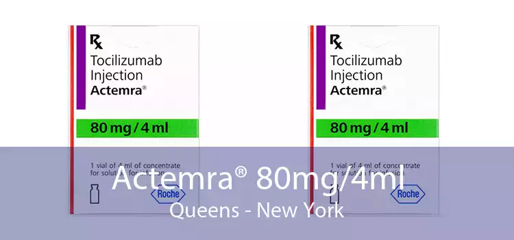 Actemra® 80mg/4ml Queens - New York