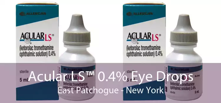 Acular LS™ 0.4% Eye Drops East Patchogue - New York