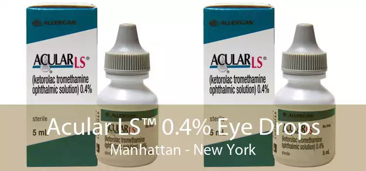 Acular LS™ 0.4% Eye Drops Manhattan - New York