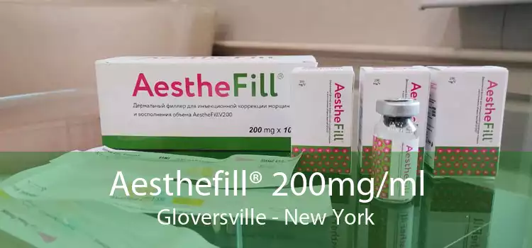 Aesthefill® 200mg/ml Gloversville - New York