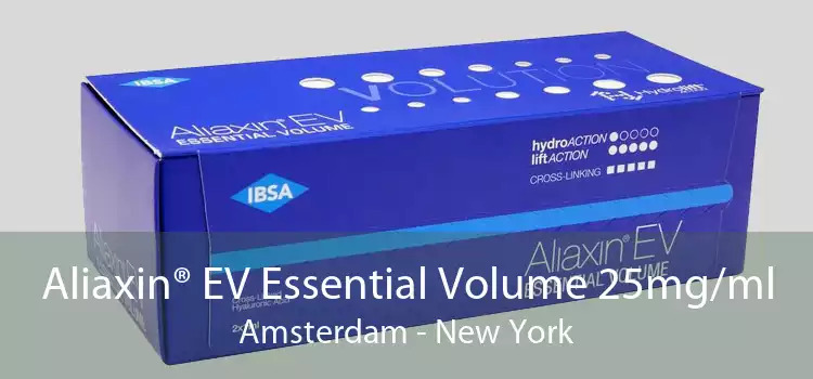 Aliaxin® EV Essential Volume 25mg/ml Amsterdam - New York
