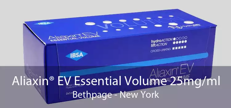 Aliaxin® EV Essential Volume 25mg/ml Bethpage - New York