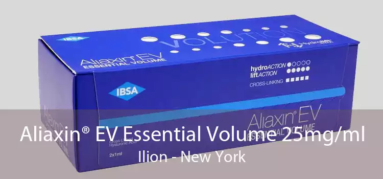 Aliaxin® EV Essential Volume 25mg/ml Ilion - New York