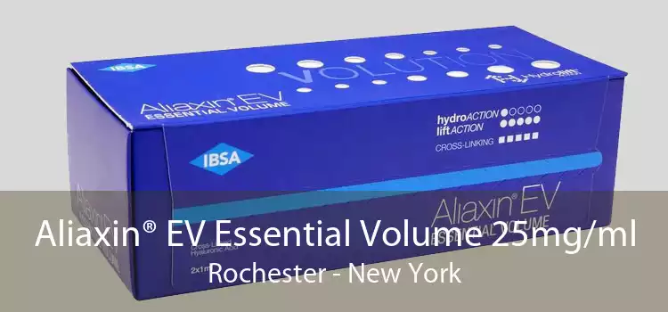 Aliaxin® EV Essential Volume 25mg/ml Rochester - New York