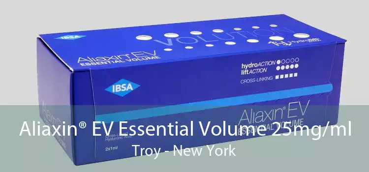 Aliaxin® EV Essential Volume 25mg/ml Troy - New York