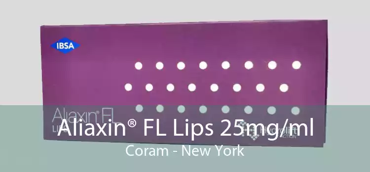 Aliaxin® FL Lips 25mg/ml Coram - New York