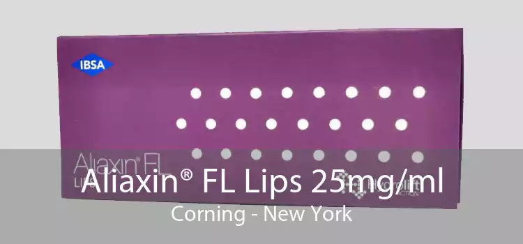 Aliaxin® FL Lips 25mg/ml Corning - New York