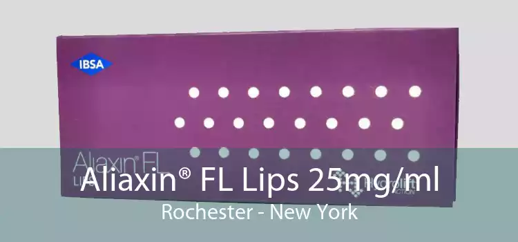 Aliaxin® FL Lips 25mg/ml Rochester - New York
