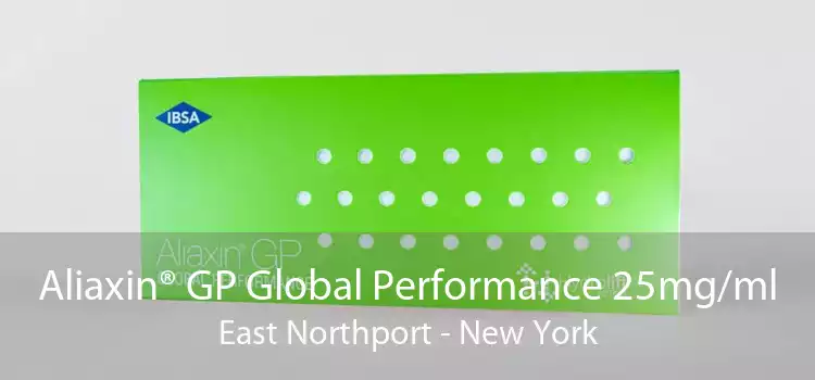 Aliaxin® GP Global Performance 25mg/ml East Northport - New York