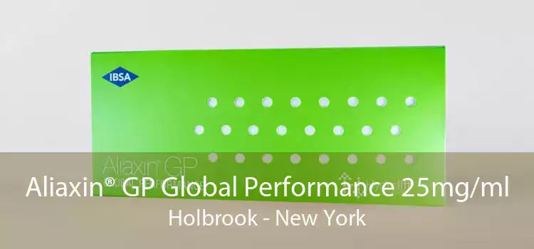 Aliaxin® GP Global Performance 25mg/ml Holbrook - New York