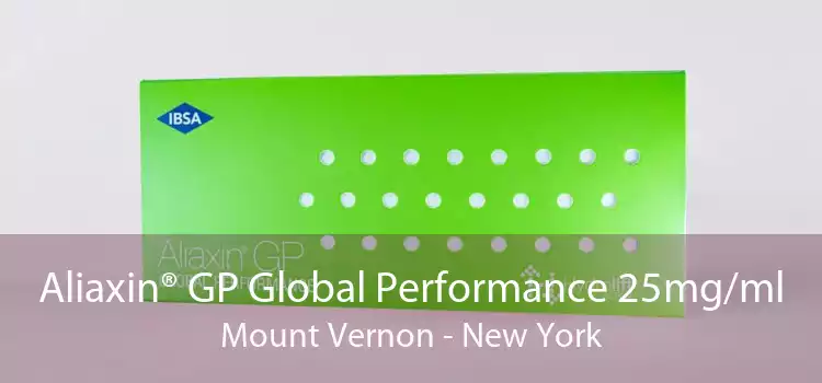 Aliaxin® GP Global Performance 25mg/ml Mount Vernon - New York