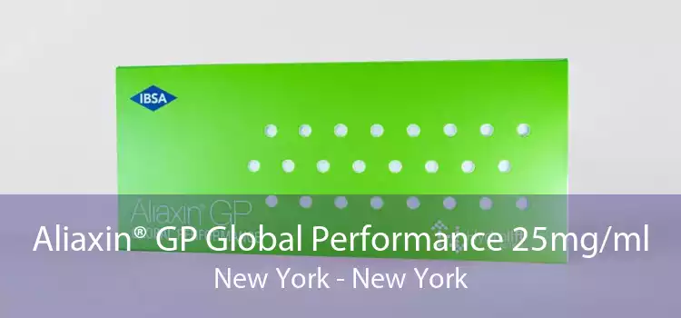 Aliaxin® GP Global Performance 25mg/ml New York - New York