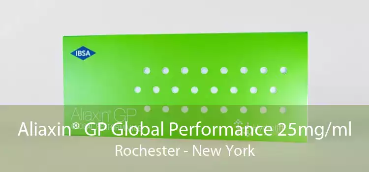 Aliaxin® GP Global Performance 25mg/ml Rochester - New York