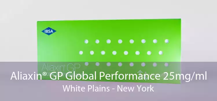 Aliaxin® GP Global Performance 25mg/ml White Plains - New York