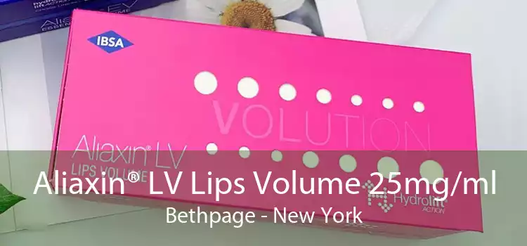 Aliaxin® LV Lips Volume 25mg/ml Bethpage - New York