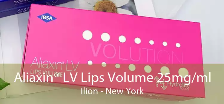 Aliaxin® LV Lips Volume 25mg/ml Ilion - New York
