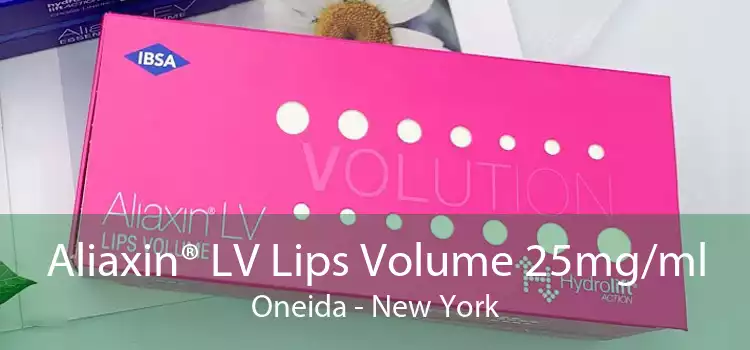 Aliaxin® LV Lips Volume 25mg/ml Oneida - New York