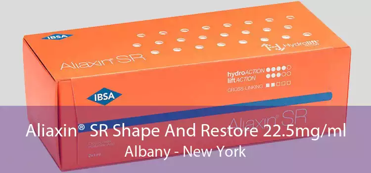 Aliaxin® SR Shape And Restore 22.5mg/ml Albany - New York