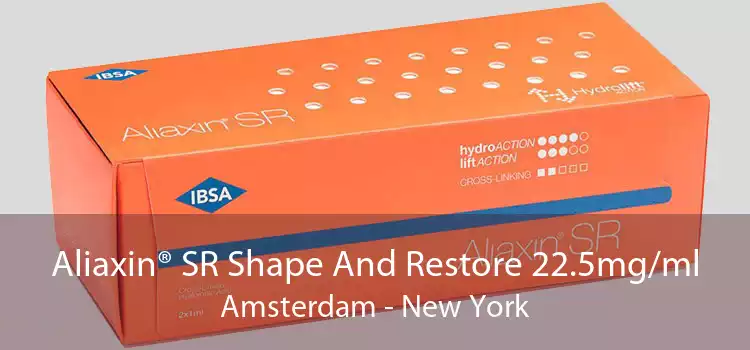 Aliaxin® SR Shape And Restore 22.5mg/ml Amsterdam - New York