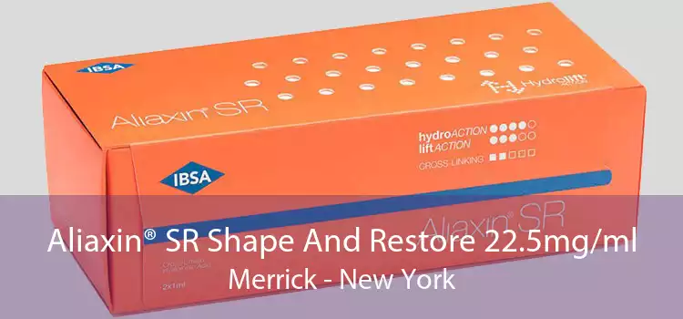 Aliaxin® SR Shape And Restore 22.5mg/ml Merrick - New York