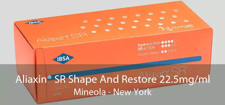 Aliaxin® SR Shape And Restore 22.5mg/ml Mineola - New York