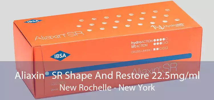 Aliaxin® SR Shape And Restore 22.5mg/ml New Rochelle - New York