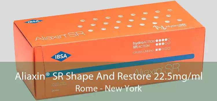 Aliaxin® SR Shape And Restore 22.5mg/ml Rome - New York