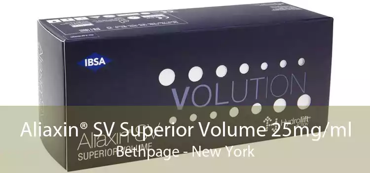 Aliaxin® SV Superior Volume 25mg/ml Bethpage - New York