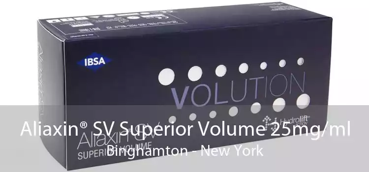 Aliaxin® SV Superior Volume 25mg/ml Binghamton - New York