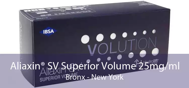 Aliaxin® SV Superior Volume 25mg/ml Bronx - New York