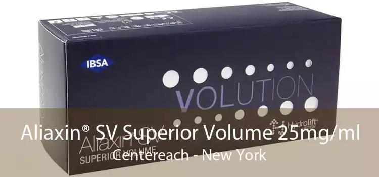 Aliaxin® SV Superior Volume 25mg/ml Centereach - New York