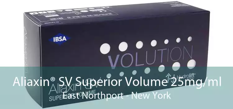 Aliaxin® SV Superior Volume 25mg/ml East Northport - New York