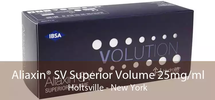 Aliaxin® SV Superior Volume 25mg/ml Holtsville - New York