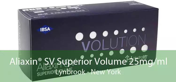 Aliaxin® SV Superior Volume 25mg/ml Lynbrook - New York