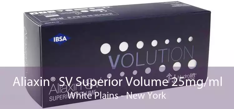 Aliaxin® SV Superior Volume 25mg/ml White Plains - New York