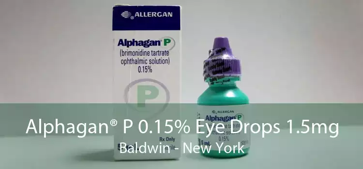 Alphagan® P 0.15% Eye Drops 1.5mg Baldwin - New York